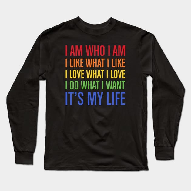 I am who I am Long Sleeve T-Shirt by Vilmos Varga